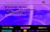 El Estado de los Mercados de Carbono Forestal 2011 · En 2010 los mercados globales para proyectos de carbono forestal presentaron el volumen y valor de los créditos contratados