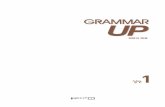 GRAMMAR UP UP 실전1... · 2016-05-31 · 1. prospered exceled → excelled / founded setted up → set up 2. lay / hung hang up ‘수화기를 놓다’ 3. split up quit-quit-quit