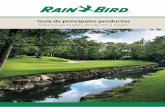 Guía de principales productos - Rain Bird€¦ · Guía de principales productos 8 SISTEMAS DE CONTROL CENTRALIZADOS Cirrus™ Nuestra opción más avanzada, Cirrus controla muchos