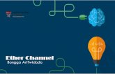 Ether Channel · the EtherChannel interface. •show etherchannel summary –Displays one line of information per port channel. •show etherchannel port-channel–Displays information