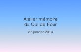Atelier mémoire du Cul de Four · Atelier mémoire du Cul de Four 27 janvier 2014 . Livraison de la Nouvelle Année des ateliers mémoire ! Cul de Four : Pourquoi Cul de four ? Une
