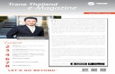 August 2018 | Issue 67...PR News เทรน (ประเทศไทย) จ ดงาน ‘2018 Trane Parts Dealer Center Seminar’ ข นเม อว นท 18-19 ส งหาคม