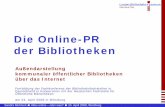 Die Online-PR deutscher Bibliotheken - Treffpunkt Bibliothek · 2. Online-PR und Bibliotheken 2.3 Vom Web 2.0 zur Bibliothek 2.0 Web 2.0: Gimmick für das Bibliotheksmarketing ? oder