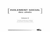 ISOLEMENT SOCIAL - CNPEA · Volume II Trousse d’outils pour soutenir les activités d’échange d’idées 1 Introduction Le document antérieur, Isolement social des aînés :