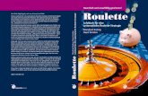 Roulette · 2015-10-28 · Roulette Manfred Kubny Hans Linden Lehrbuch für eine systematische Roulette-Strategie Dauerhaft und unauffällig gewinnen! DRACHENVERLAG Roulette Manfred