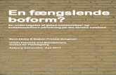 En fængslende boform? En fængslende oform? · En undersøgelse af gated communities ... safety, physical and symbolic barriers as well as physical planning. The concepts are also