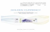 White Paper GER 26042018 - Golden Currency · 2018-05-01 · 6 GOLDEN CURRENCY WHITE PAPER GOLDEN CURRENCY sogenannter Hyperinflation, in welcher die Landeswährung monatlich über