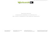 SERVIZIO Webank CONDIZIONI GENERALI DI CONTRATTO …-“Sito”: l’insieme delle pagine web, in titolarità di BPM, che supportano il Servizio Webank disponibili sulla rete Internet