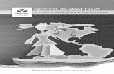 Técnicas de Moot Court en el Sistema Interamericano de ...€¦ · Los ejercicios de moot court son, sin duda, herramientas pedagógi-cas extremadamente útiles e importantes en