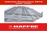 ENERO MARZO Informe Financiero - Mapfre3. Entorno macroeconómico y mercados financieros. Aspectos generales De acuerdo con las estimaciones del Fondo Monetario Internacional, la economía