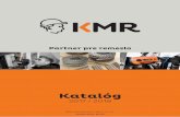 Katalóg · 2017-09-25 · 5 Lobendava > výroba spojovacieho materiálu Klincovačky a sponkovačky REICH vstupujú na slovenský trh pod redefinovanou značkou KMR Počnúc januárom
