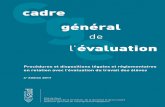 l’évaluation€¦ · e cadre l’évaluation de général Procédures et dispositions légales et réglementaires en relation avec l’évaluation du travail des élèves 4eédition