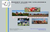 Rugby club de Valognes · 2016-09-25 · 6. Construction d'un stade de rugby à Valognes Le rugby club de Valognes disposait depuis 1994 d'un terrain situé à la sortie de la ville,