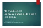 Toets & Leer Samen digitaal toetsen en leren · Toets & Leer: samen digitaal toetsen en leren SYMPOSIUM ‘LEREN VAN TOETSEN’ VLISSINGEN 3 JUNI 2016. BOB RIETBERGEN | DE HAAGSE