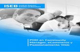 PDD en Community Manager, eCommerce y Posicionamiento Web€¦ · • Consultor estratégico en las diferentes áreas de la empresa • Product manager • Director de operaciones
