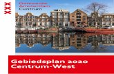Gebiedsplan 2020 Centrum-West - Amsterdam...maken en de vervuiling effectiever tegen te gaan. it zijn nadrukkelijk de thema’s die ‘op straat spelen’ en waarop bewoners en ondernemers