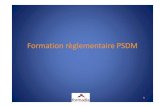 Formation règlementaire PSDM - Winncare...Formation règlementaire PSDM Arrêté du 23 décembre 2011 relatif à la formation préparant à la fonction de prestataire de services