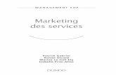 marketin des services · III Table des matières Introduction 1 Partie 1 L’élaboration d’une politique marketing pour les services 1 La démarche marketing appliquée aux services