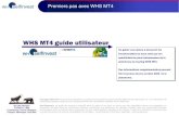 WHS MT4 guide utilisateur - WH SelfInvest · 2014-03-26 · WHS MT4 guide utilisateur Ce guide vous aidera à découvrir les fonctionnalités de base ainsi que les spécificités