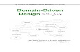 Domain-Driven Design Vite fait - InfOsaurusblog.infosaurus.fr/public/docs/DDDViteFaitPartie1.pdf · Un résumé de Domain Driven Design d’Eric Evans Domain-Driven Design Vite fait