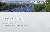FAIRE VERGABEN · 2018-03-01 · 3 • In den letzten Jahren Durchführung mehrerer Pilotprojekte mit Bestimmungen im Sinne der Fairen Vergaben und weiterentwickelten Qualitätskriterien