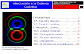 Introducción a la Química TEMA Q CUÁNTICA Cuántica ... Compartida/temas... · INTRODUCCIÓN A LA QUÍMICA CUÁNTICA II. Mecánica Cuántica 15 Mecánica Cuántica)Postulado 1.El