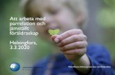 Att arbeta med parrelation och - Lastensuojelun Keskusliitto · •Vi jobbar professionellt på både svenska och finska med en personlastyrka på omkring 120 fastanställda. Stärkt