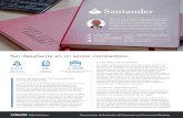 Ser desafiante en un sector competitivo · 2020-06-17 · Commercial Banking Santander UK Corporate and Commercial Banking ayuda a conectar empresas pioneras con los servicios bancarios