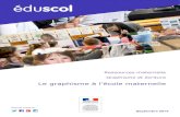 Le graphisme à l’école maternelle - Education.gouv.fr · Ministère de l’Éducation nationale, de l’Enseignement supérieur et de la Recherche Ressources maternelle - Graphisme
