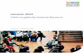 Jaarplan 2019 TWO Jeugdhulp Holland Rijnland...2019/02/02  · Project Inkoop 2020 Projecten Bekostiging en berichtenverkeer Extern advies Rapportage Tympaan Totaal werkbudget 580.000