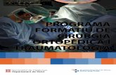 PROGRAMA FORMATIU DE CIRURGIA ORTOPÈDICA I …1).pdf3 PROGRAMA FORMATIU DE CIRURGIA ORTOPÈDICA I TRAUMATOLOGIA 1. Introducció El Servei de Cirurgia Ortopèdica i Traumatologia de