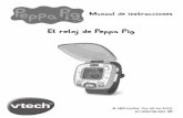El reloj de Peppa Pig - Default Store View · 222 INTRODUCCIÓN ¡Gracias por comprar El reloj de Peppa Pig! ¡Juega con Peppa Pig y aprende a decir la hora con este divertido reloj!