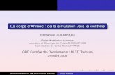 Le corps d'Ahmed : de la simulation vers le contrôle · 2017-11-25 · Introduction Le numérique Résultats Contrôle Conclusions Physique de l’écoulement Ahmed model Expérience