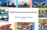 GKE CORPORATION LIMITED · committed to deliver… 3 GKE –AN INTEGRATED LOGISTICS SOLUTIONS PROVIDER Established in 1995, GKE offers one-stop, door-to-door multi-modal solutions