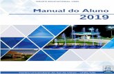 Manual do Aluno 2019 - Portal do Aluno | Portal do Aluno · Centro Três Pontas/MG – 37.190-000 Fone (35) 3266-2020 FVH - Faculdade Victor Hugo Endereço: Av. Dom Pedro II, 135,