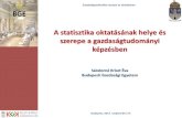A statisztika oktatásának helye és szerepe a gazdaságtudományi …kgk.uni-obuda.hu/sites/default/files/Sandorne-Kriszt-Eva... · 2017-09-29 · BA/BSc képzések MA/MSc képzések