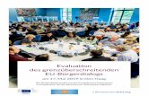 Evaluation des grenzüberschreitenden EU …...6 Evaluation des grenzüberschreitenden EU-Bürgerdialogs am 17. Mai 2019 in Den Haag Das Programm und der Ablauf An zwölf Tischen diskutierten