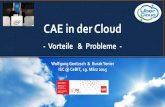 CAE in der Cloudcebit.isc-events.com/de/auftritt/daten/pdf/Proceedings/...CAE in der Cloud - Vorteile & Probleme - Produkt-Innovation & wissenschaftliche Erkenntnisse => Simulation