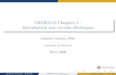 GELE2112 Chapitre 1 : Introduction aux circuits électriques · Notions de base Electricit e : produite par le mouvement d’ electrons, g en eralement dans un conducteur. Conducteur