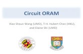 Circuit’ORAM - crypto.2014.rump.cr.yp.to · Xiao%Shaun%Wang%(UMD),%T3H.%HubertChan%(HKU),% %%%and%Elaine%Shi%(UMD)% Circuit’ORAM % %