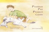 Positive et Project Guide - pfpo.gr · σπιτάκι του. Ετσι, θα εξασφαλίσετε την ψυχική σας ηρεμία και θα γλιτώσετε και