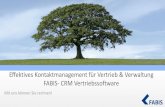 Effektives Kontaktmanagement für Vertrieb & Verwaltung ... · 12 FABIS - Mit uns können Sie rechnen! Highlights von FABIS CRM Die wichtigsten Features im Überblick Entscheidende