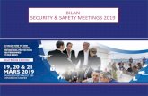 BILAN SECURITY & SAFETY MEETINGS 2019 - BSL sécurité€¦ · écouter ses clients et propose une offre renouvelée avec de nouveaux donneurs d'ordre et de nouveaux secteurs d'activités.