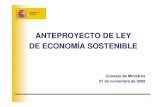 ANTEPROYECTO DE LEY - minhap.gob.es€¦ · GOBIERNO DE ESPAÑA 2 ESTRATEGIA DE ECONOMÍA SOSTENIBLE ESTRATEGIA DE ECONOMÍA SOSTENIBLE . Ley para la Economía Sostenible . Instrumentos