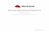 Red Hat OpenStack Platform 15 릴리스 노트 · 2019-10-14 · official Joyent Node.js open source or commercial project. The OpenStack ® Word Mark and OpenStack logo are either