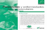 Prevención y enfermedades neuromusculares - Asem Galicia · 2019-03-22 · Prevención y enfermedades neuromusculares Saber & entender. ... para la persona y su entorno; con-lleva