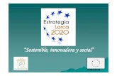 “Sostenible, innovadora y“Sostenible, innovadora y social ... point EDUSI Lorca octubre 201… · Promover la inclusión social y luchar contra la pobreza y la discriminación