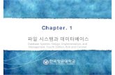 Chapter. 1 › attachment › nk0.pdf · Chapter. 1 파일시스템과데이터베이스 Database Systems: Design, Implementation, and Management, Fourth Edition, Rob and Coronel