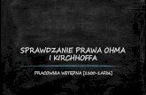SPRAWDZANIE PRAWA OHMA I KIRCHHOFFApracownie1.fuw.edu.pl › pw › pliki › 2-prezentacja.pdfPOMIARY W ramach ćwiczenia badane będą podstawowe prawa rządzące przepływem prądu
