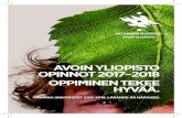 AVOIN YLIOPISTO OPINNOT 2017–2018 OPPIMINEN TEKEE …Opinnot kattavat kulttuurien globaalin, alueellisen ja paikallisen kirjon sekä historiallisen jatkuvuuden. Kou-lutusohjelman